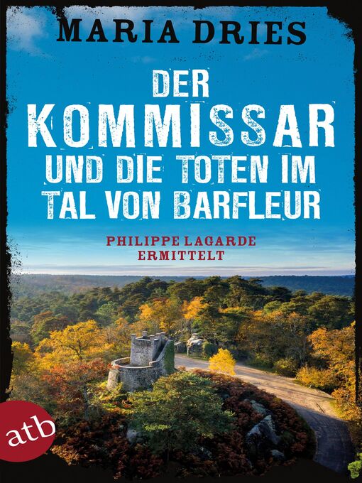 Title details for Der Kommissar und die Toten im Tal von Barfleur by Maria Dries - Available